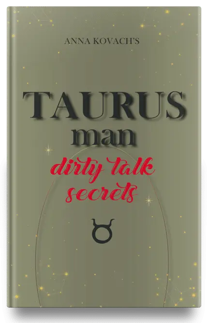 Taurus Man Secrets - Bonus 8
